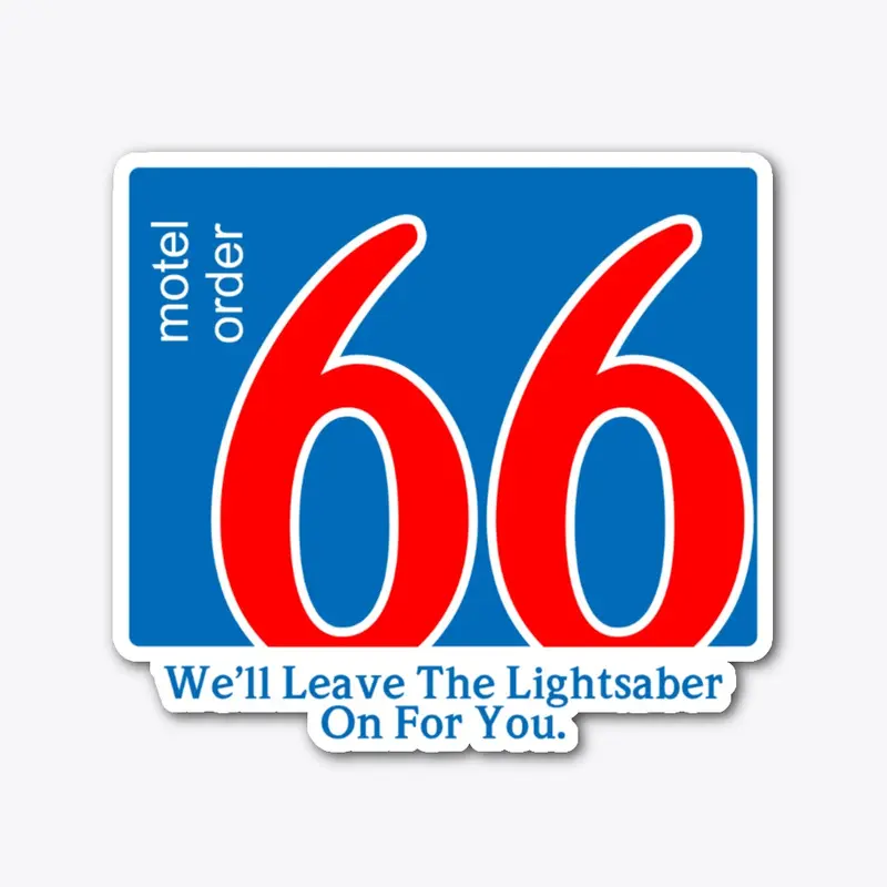 Motel Order 66