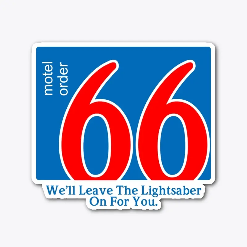 Motel Order 66