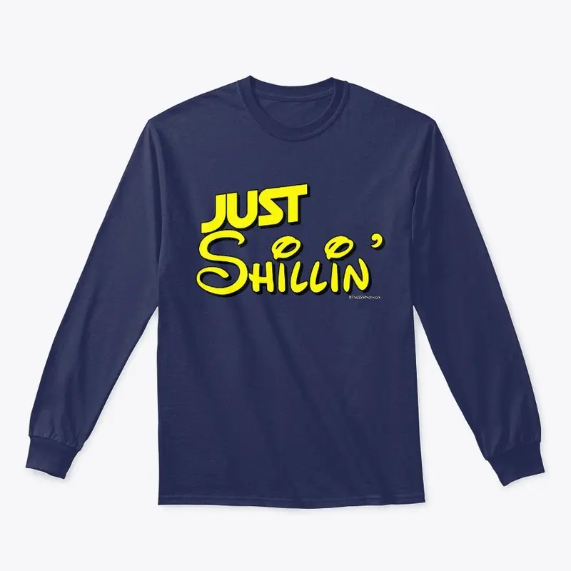 Just Shillin'